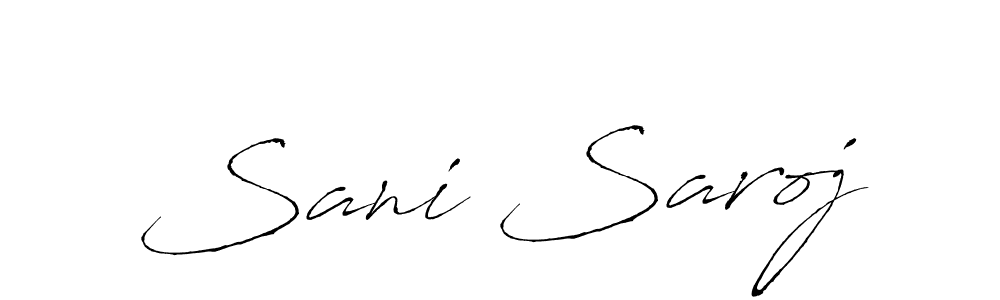 Create a beautiful signature design for name Sani Saroj. With this signature (Antro_Vectra) fonts, you can make a handwritten signature for free. Sani Saroj signature style 6 images and pictures png