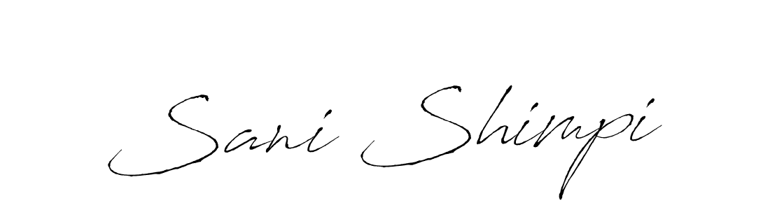 It looks lik you need a new signature style for name Sani Shimpi. Design unique handwritten (Antro_Vectra) signature with our free signature maker in just a few clicks. Sani Shimpi signature style 6 images and pictures png