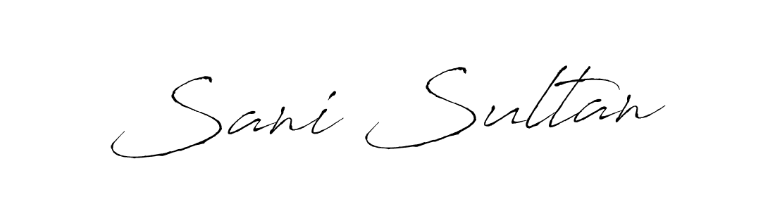 Also we have Sani Sultan name is the best signature style. Create professional handwritten signature collection using Antro_Vectra autograph style. Sani Sultan signature style 6 images and pictures png