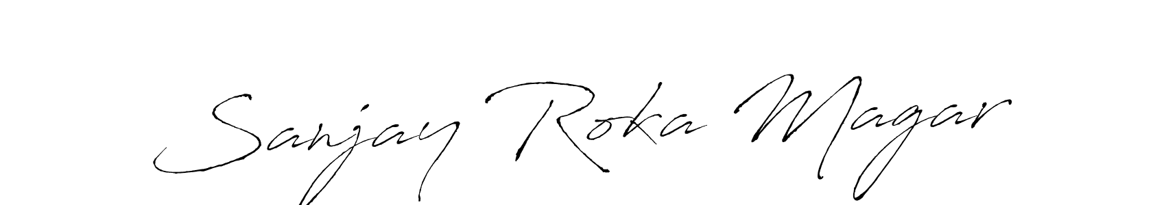 Create a beautiful signature design for name Sanjay Roka Magar. With this signature (Antro_Vectra) fonts, you can make a handwritten signature for free. Sanjay Roka Magar signature style 6 images and pictures png