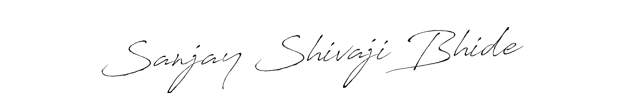 You should practise on your own different ways (Antro_Vectra) to write your name (Sanjay Shivaji Bhide) in signature. don't let someone else do it for you. Sanjay Shivaji Bhide signature style 6 images and pictures png