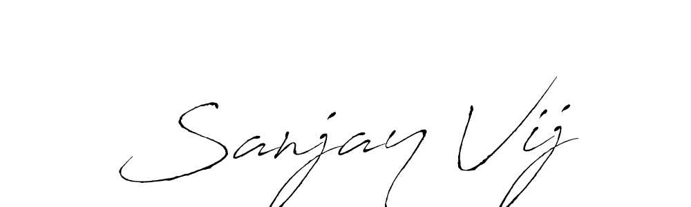 Create a beautiful signature design for name Sanjay Vij. With this signature (Antro_Vectra) fonts, you can make a handwritten signature for free. Sanjay Vij signature style 6 images and pictures png