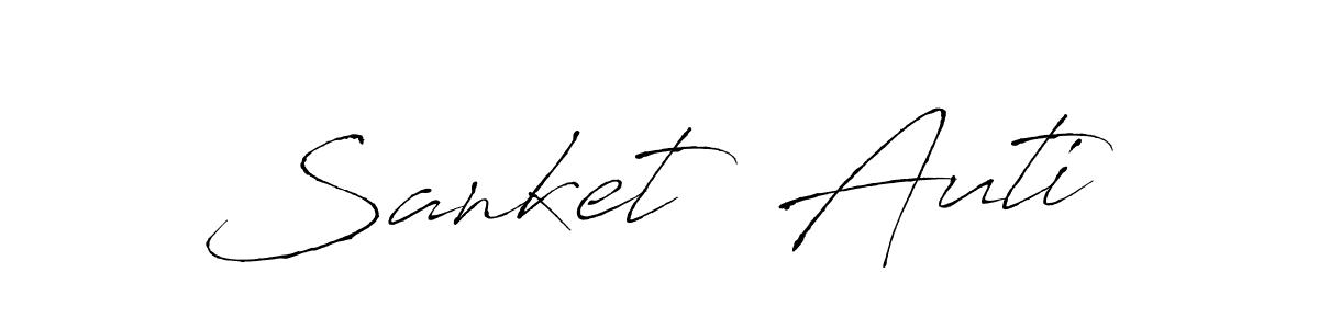 Sanket  Auti stylish signature style. Best Handwritten Sign (Antro_Vectra) for my name. Handwritten Signature Collection Ideas for my name Sanket  Auti. Sanket  Auti signature style 6 images and pictures png