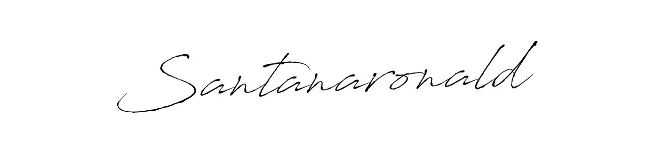 Santanaronald stylish signature style. Best Handwritten Sign (Antro_Vectra) for my name. Handwritten Signature Collection Ideas for my name Santanaronald. Santanaronald signature style 6 images and pictures png