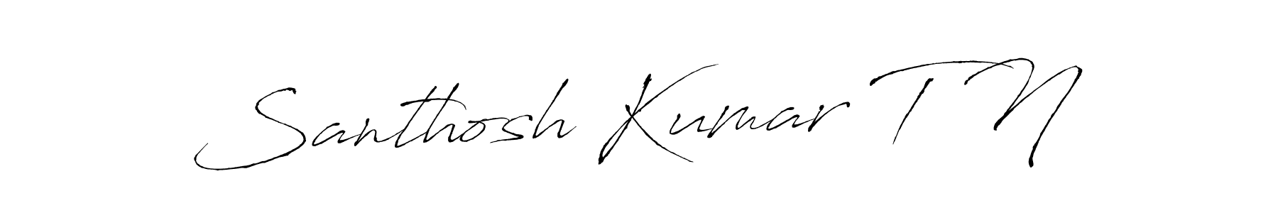 Design your own signature with our free online signature maker. With this signature software, you can create a handwritten (Antro_Vectra) signature for name Santhosh Kumar T N. Santhosh Kumar T N signature style 6 images and pictures png