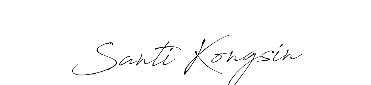 You should practise on your own different ways (Antro_Vectra) to write your name (Santi Kongsin) in signature. don't let someone else do it for you. Santi Kongsin signature style 6 images and pictures png