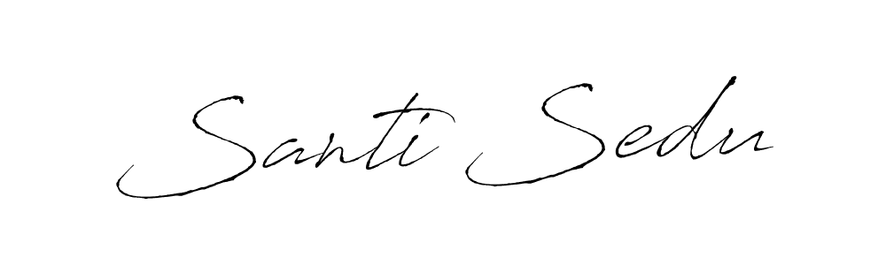 You should practise on your own different ways (Antro_Vectra) to write your name (Santi Sedu) in signature. don't let someone else do it for you. Santi Sedu signature style 6 images and pictures png