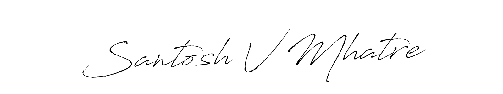 Antro_Vectra is a professional signature style that is perfect for those who want to add a touch of class to their signature. It is also a great choice for those who want to make their signature more unique. Get Santosh V Mhatre name to fancy signature for free. Santosh V Mhatre signature style 6 images and pictures png