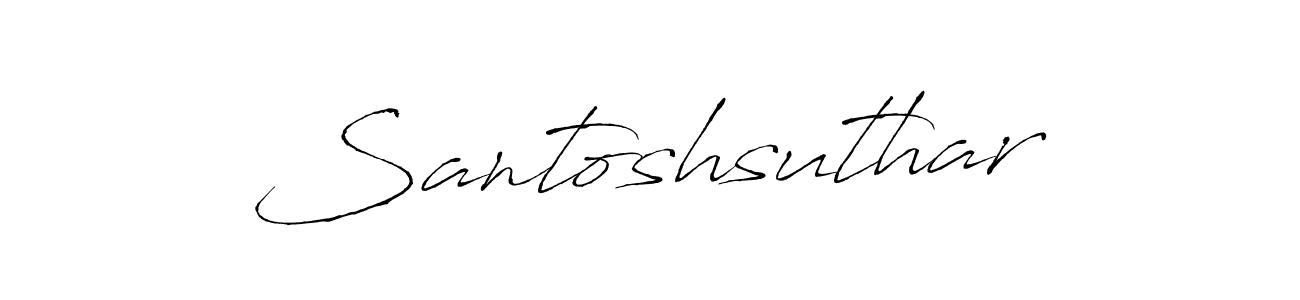 Create a beautiful signature design for name Santoshsuthar. With this signature (Antro_Vectra) fonts, you can make a handwritten signature for free. Santoshsuthar signature style 6 images and pictures png