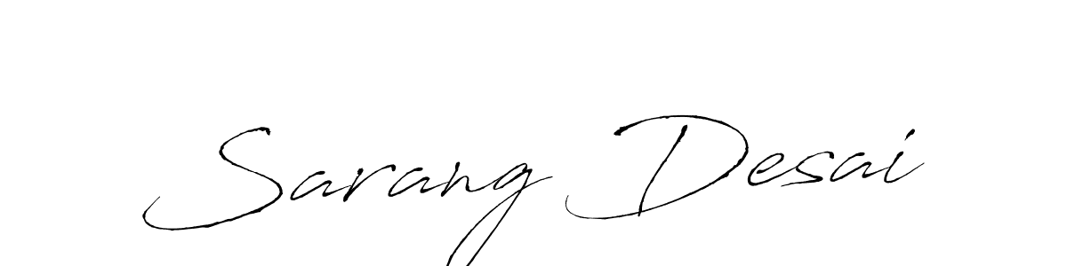 It looks lik you need a new signature style for name Sarang Desai. Design unique handwritten (Antro_Vectra) signature with our free signature maker in just a few clicks. Sarang Desai signature style 6 images and pictures png