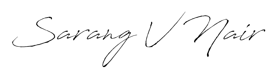 Upgrade your professional image with Sarang V Nair signature created with Antro_Vectra font. Fast, free, and watermark-free download. Sarang V Nair signature style 6 images and pictures png