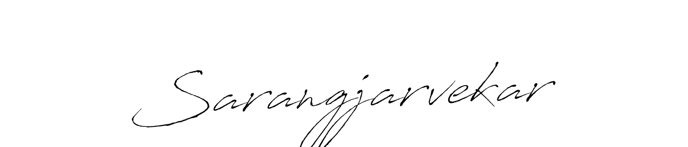 Create a beautiful signature design for name Sarangjarvekar. With this signature (Antro_Vectra) fonts, you can make a handwritten signature for free. Sarangjarvekar signature style 6 images and pictures png