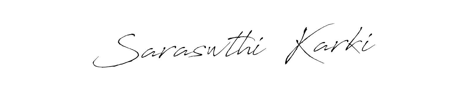 Use a signature maker to create a handwritten signature online. With this signature software, you can design (Antro_Vectra) your own signature for name Saraswthi  Karki. Saraswthi  Karki signature style 6 images and pictures png