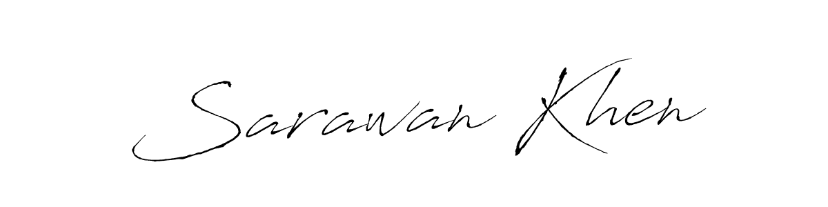 How to make Sarawan Khen name signature. Use Antro_Vectra style for creating short signs online. This is the latest handwritten sign. Sarawan Khen signature style 6 images and pictures png