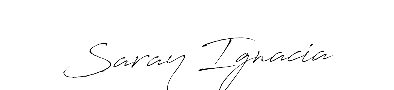 Once you've used our free online signature maker to create your best signature Antro_Vectra style, it's time to enjoy all of the benefits that Saray Ignacia name signing documents. Saray Ignacia signature style 6 images and pictures png