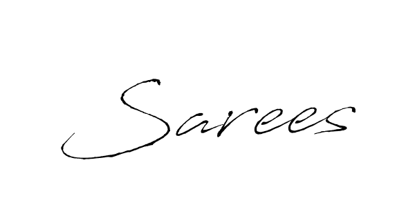 Make a beautiful signature design for name Sarees. With this signature (Antro_Vectra) style, you can create a handwritten signature for free. Sarees signature style 6 images and pictures png