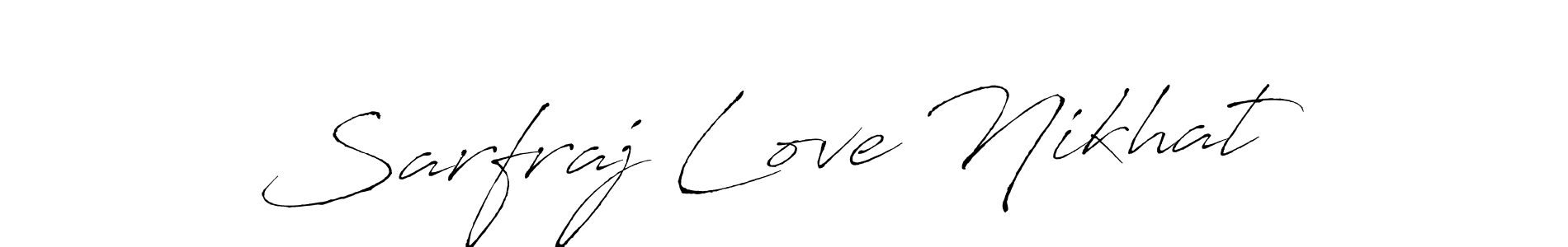 Create a beautiful signature design for name Sarfraj Love Nikhat. With this signature (Antro_Vectra) fonts, you can make a handwritten signature for free. Sarfraj Love Nikhat signature style 6 images and pictures png