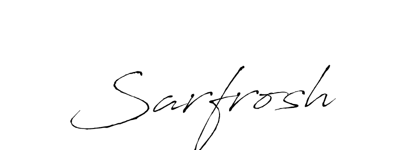Also we have Sarfrosh name is the best signature style. Create professional handwritten signature collection using Antro_Vectra autograph style. Sarfrosh signature style 6 images and pictures png