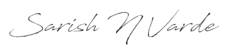 How to make Sarish N Varde name signature. Use Antro_Vectra style for creating short signs online. This is the latest handwritten sign. Sarish N Varde signature style 6 images and pictures png