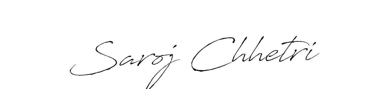 Saroj Chhetri stylish signature style. Best Handwritten Sign (Antro_Vectra) for my name. Handwritten Signature Collection Ideas for my name Saroj Chhetri. Saroj Chhetri signature style 6 images and pictures png