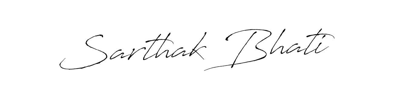 Make a beautiful signature design for name Sarthak Bhati. With this signature (Antro_Vectra) style, you can create a handwritten signature for free. Sarthak Bhati signature style 6 images and pictures png