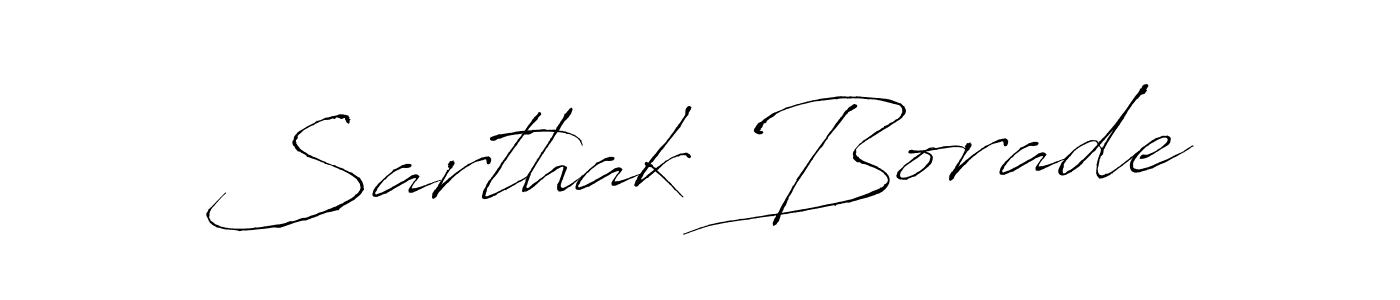 Make a beautiful signature design for name Sarthak Borade. With this signature (Antro_Vectra) style, you can create a handwritten signature for free. Sarthak Borade signature style 6 images and pictures png