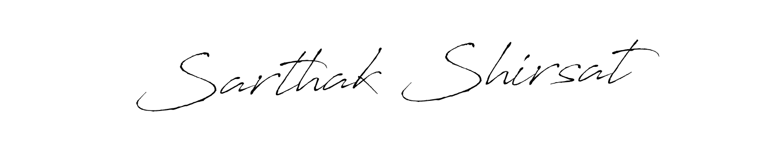 Make a beautiful signature design for name Sarthak Shirsat. With this signature (Antro_Vectra) style, you can create a handwritten signature for free. Sarthak Shirsat signature style 6 images and pictures png