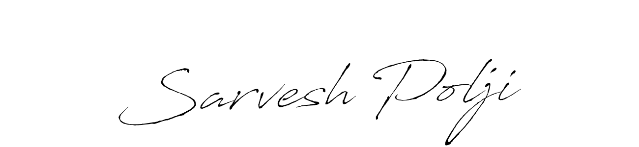 Also we have Sarvesh Polji name is the best signature style. Create professional handwritten signature collection using Antro_Vectra autograph style. Sarvesh Polji signature style 6 images and pictures png