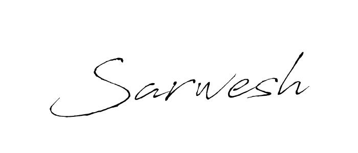 How to make Sarwesh signature? Antro_Vectra is a professional autograph style. Create handwritten signature for Sarwesh name. Sarwesh signature style 6 images and pictures png