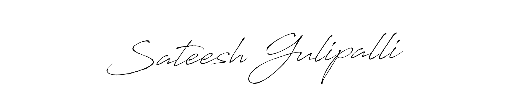 It looks lik you need a new signature style for name Sateesh Gulipalli. Design unique handwritten (Antro_Vectra) signature with our free signature maker in just a few clicks. Sateesh Gulipalli signature style 6 images and pictures png