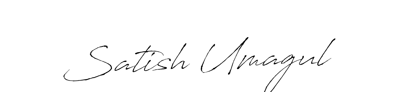 Satish Umagul stylish signature style. Best Handwritten Sign (Antro_Vectra) for my name. Handwritten Signature Collection Ideas for my name Satish Umagul. Satish Umagul signature style 6 images and pictures png