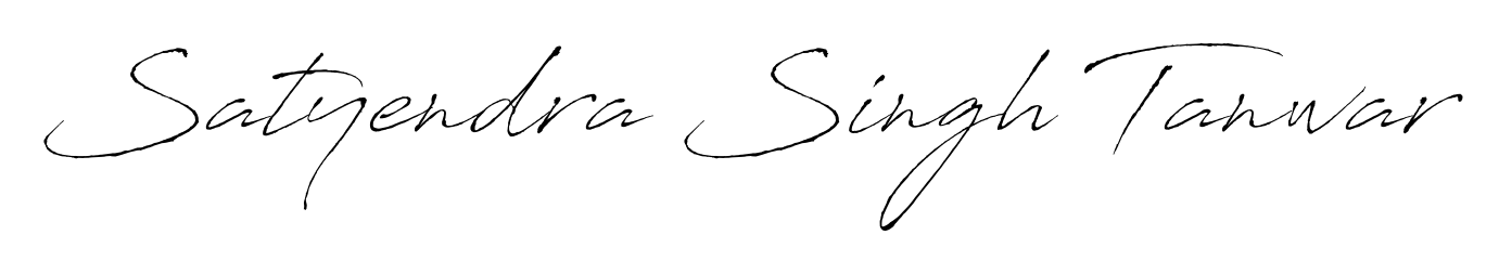 Make a beautiful signature design for name Satyendra Singh Tanwar. With this signature (Antro_Vectra) style, you can create a handwritten signature for free. Satyendra Singh Tanwar signature style 6 images and pictures png