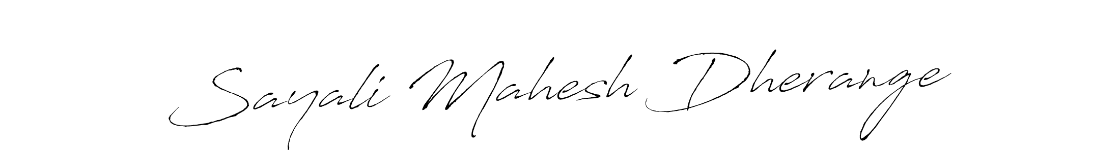 Design your own signature with our free online signature maker. With this signature software, you can create a handwritten (Antro_Vectra) signature for name Sayali Mahesh Dherange. Sayali Mahesh Dherange signature style 6 images and pictures png