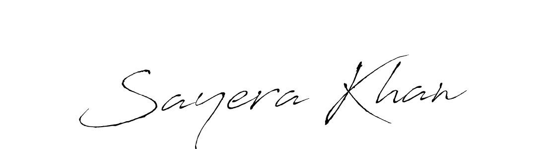Create a beautiful signature design for name Sayera Khan. With this signature (Antro_Vectra) fonts, you can make a handwritten signature for free. Sayera Khan signature style 6 images and pictures png