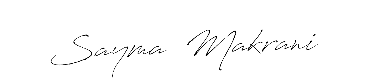 Create a beautiful signature design for name Sayma  Makrani. With this signature (Antro_Vectra) fonts, you can make a handwritten signature for free. Sayma  Makrani signature style 6 images and pictures png