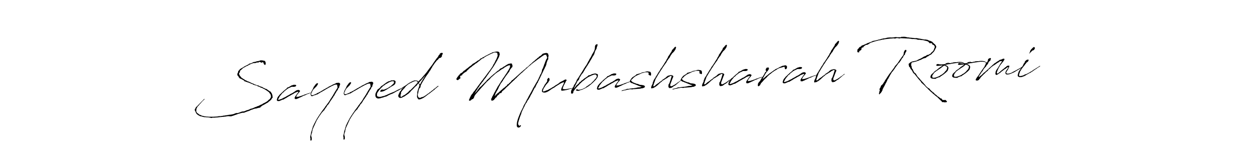 The best way (Antro_Vectra) to make a short signature is to pick only two or three words in your name. The name Sayyed Mubashsharah Roomi include a total of six letters. For converting this name. Sayyed Mubashsharah Roomi signature style 6 images and pictures png