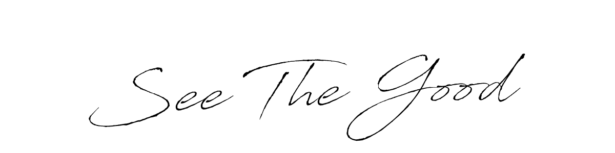 Create a beautiful signature design for name See The Good. With this signature (Antro_Vectra) fonts, you can make a handwritten signature for free. See The Good signature style 6 images and pictures png