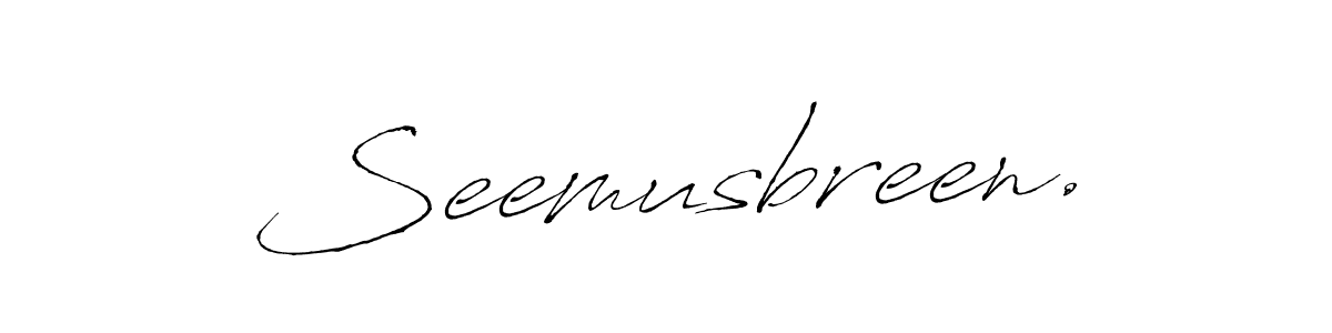 Make a beautiful signature design for name Seemusbreen.. Use this online signature maker to create a handwritten signature for free. Seemusbreen. signature style 6 images and pictures png