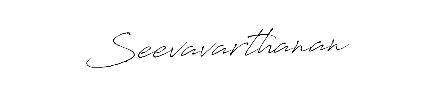 Also we have Seevavarthanan name is the best signature style. Create professional handwritten signature collection using Antro_Vectra autograph style. Seevavarthanan signature style 6 images and pictures png
