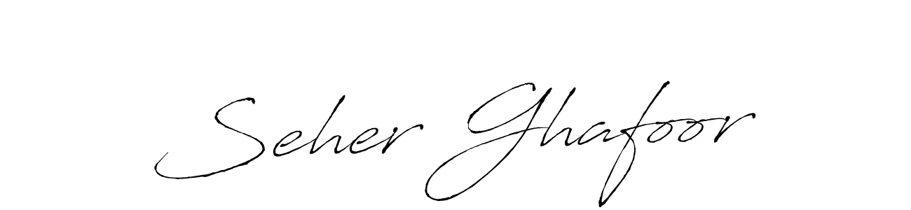 Seher Ghafoor stylish signature style. Best Handwritten Sign (Antro_Vectra) for my name. Handwritten Signature Collection Ideas for my name Seher Ghafoor. Seher Ghafoor signature style 6 images and pictures png