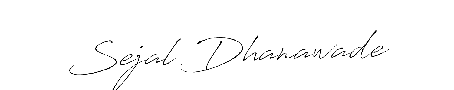 Use a signature maker to create a handwritten signature online. With this signature software, you can design (Antro_Vectra) your own signature for name Sejal Dhanawade. Sejal Dhanawade signature style 6 images and pictures png