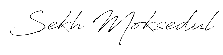 Build your personal autograph collection for name Sekh Moksedul with Antro_Vectra design. Browse, select, and save your favorites. Sekh Moksedul signature style 6 images and pictures png