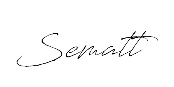 Also we have Sematt name is the best signature style. Create professional handwritten signature collection using Antro_Vectra autograph style. Sematt signature style 6 images and pictures png