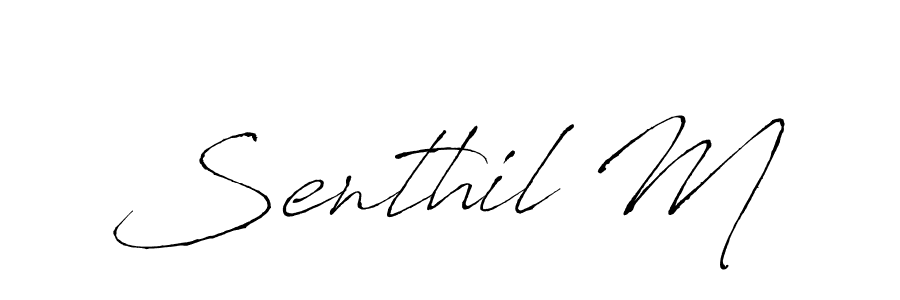 Make a beautiful signature design for name Senthil M. With this signature (Antro_Vectra) style, you can create a handwritten signature for free. Senthil M signature style 6 images and pictures png