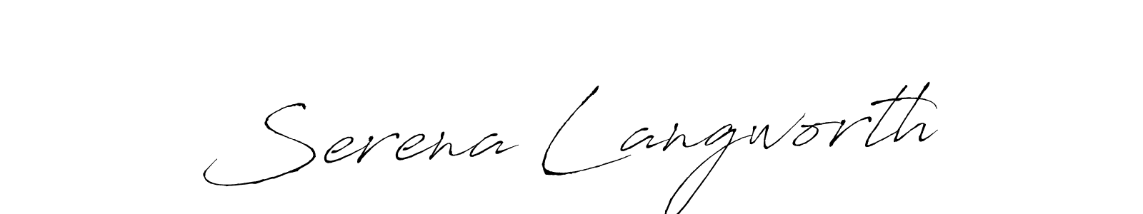 You should practise on your own different ways (Antro_Vectra) to write your name (Serena Langworth) in signature. don't let someone else do it for you. Serena Langworth signature style 6 images and pictures png