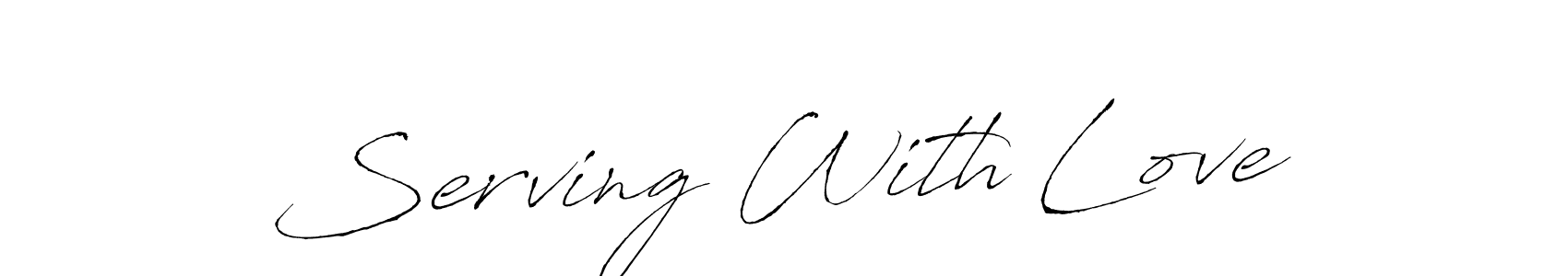 Once you've used our free online signature maker to create your best signature Antro_Vectra style, it's time to enjoy all of the benefits that Serving With Love name signing documents. Serving With Love signature style 6 images and pictures png