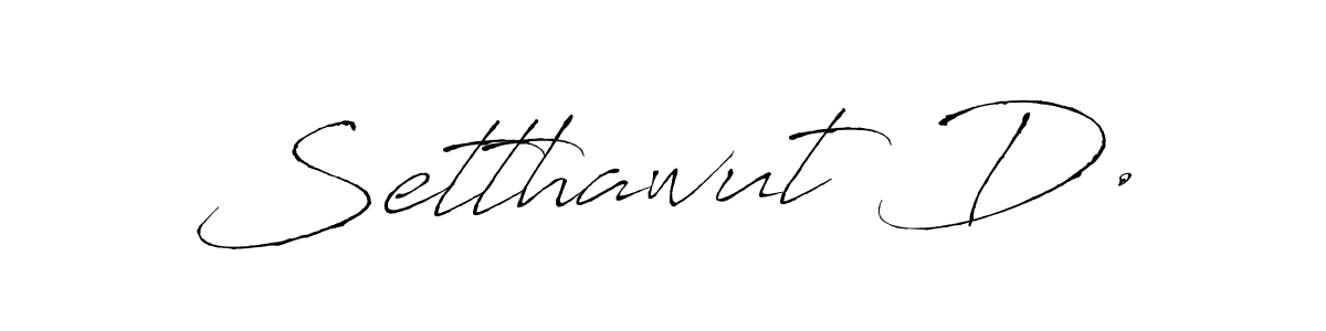 Also You can easily find your signature by using the search form. We will create Setthawut D. name handwritten signature images for you free of cost using Antro_Vectra sign style. Setthawut D. signature style 6 images and pictures png