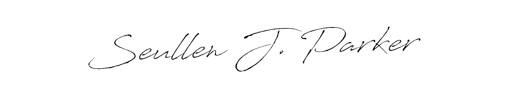 You should practise on your own different ways (Antro_Vectra) to write your name (Seullen J. Parker) in signature. don't let someone else do it for you. Seullen J. Parker signature style 6 images and pictures png