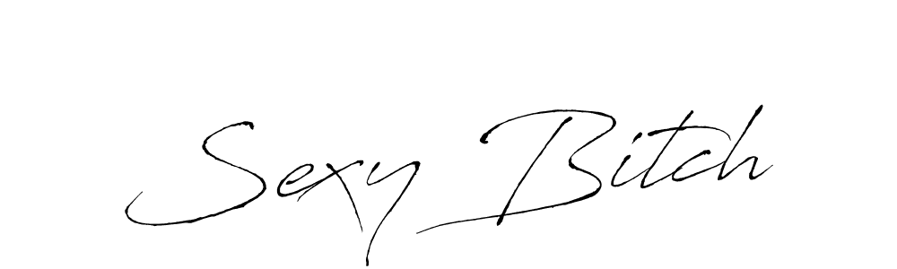 Sexy Bitch stylish signature style. Best Handwritten Sign (Antro_Vectra) for my name. Handwritten Signature Collection Ideas for my name Sexy Bitch. Sexy Bitch signature style 6 images and pictures png