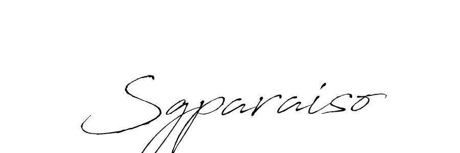Antro_Vectra is a professional signature style that is perfect for those who want to add a touch of class to their signature. It is also a great choice for those who want to make their signature more unique. Get Sgparaiso name to fancy signature for free. Sgparaiso signature style 6 images and pictures png